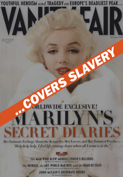 Vanity Fair Covers Modern-Day Slavery