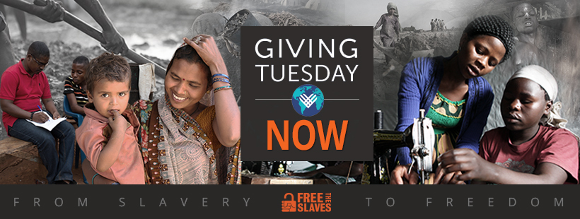 The Enslaved Need Your Help on #GivingTuesdayNow